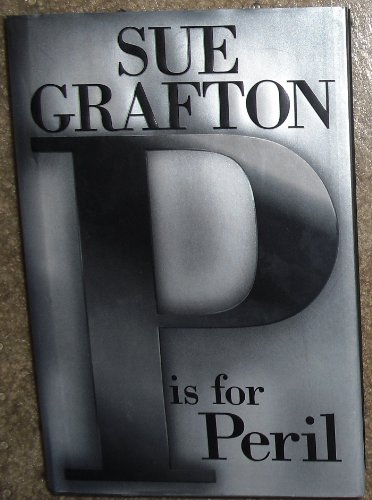 P Is for Peril (Kinsey Millhone Mysteries) B00008MNUT Book Cover