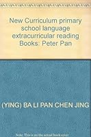 New Curriculum primary school language extracurricular reading Books: Peter Pan 7501230498 Book Cover