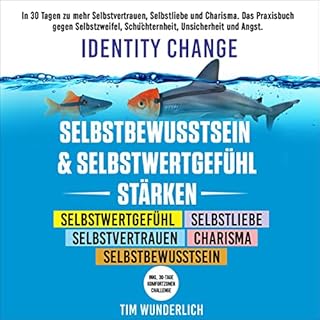 Identity Change –Selbstbewusstsein & Selbstwertgefühl stärken Titelbild