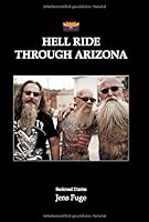Hell Ride through Arizona 3981602315 Book Cover