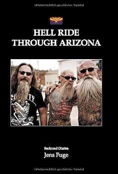Hardcover Hell Ride through Arizona [Hardcover] Jens Fuge Book