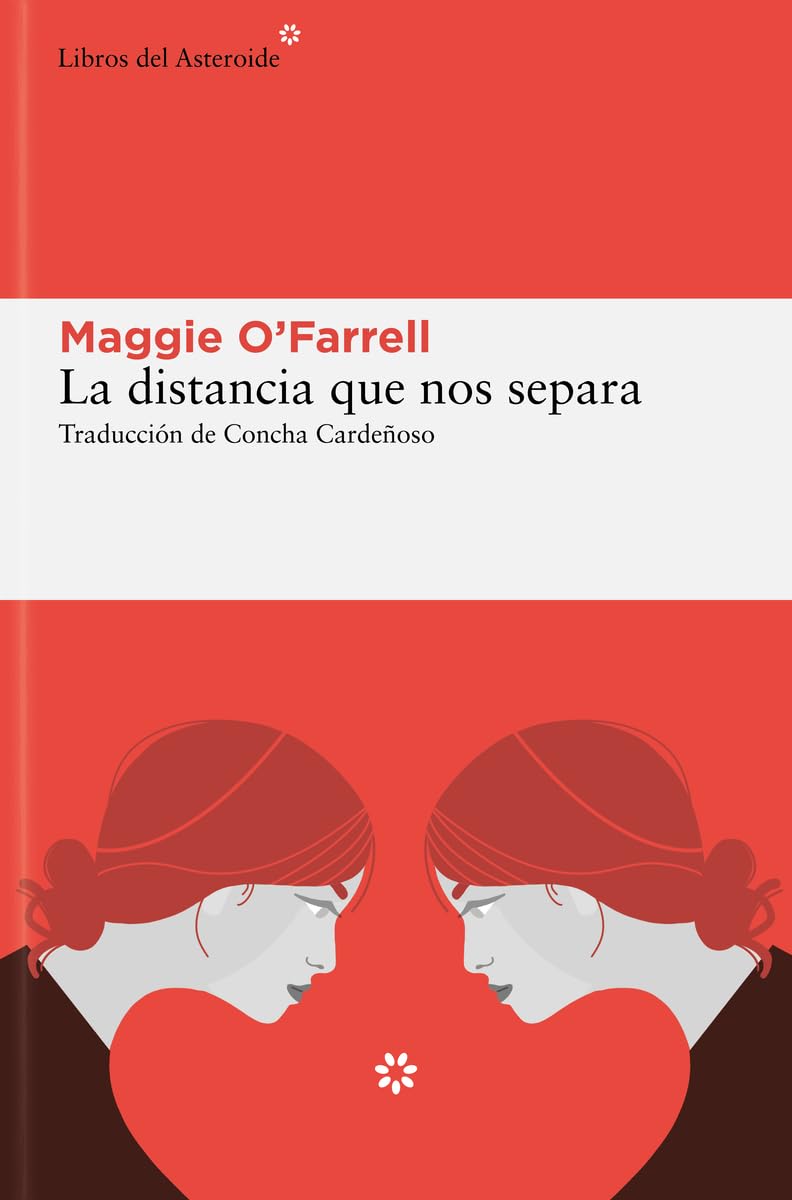La Distancia Que Nos Separa: 314 (Libros Del Asteroide, 314)