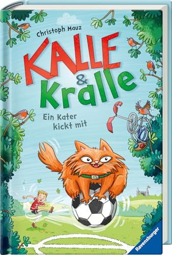 Preisvergleich Produktbild Kalle & Kralle, Band 2: Ein Kater kickt mit