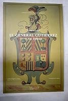 Seminario El General Gutierrez y Su Epoca: Ciclo de Conferencias 8493106402 Book Cover