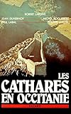 Les Cathares en Occitanie (Nouvelles Etudes Historiques) (French Edition)