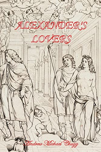 Alexander's Lovers (Second Edition) view 2
