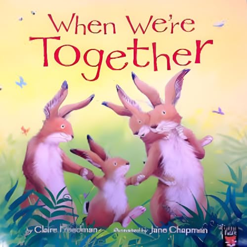 When We’re Together: