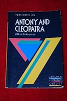 York Notes on William Shakespeare's "Antony and Cleopatra" (Longman Literature Guides) 0582022568 Book Cover