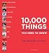 10,000 Things You Need to Know: The Big Book of Lists