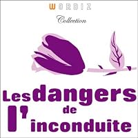 Les dangers de l'inconduite livre audio