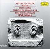  Kurtág: Grabstein für Stephan, Op. 15; Stele, Op. 33 / Stockhausen: Gruppen
