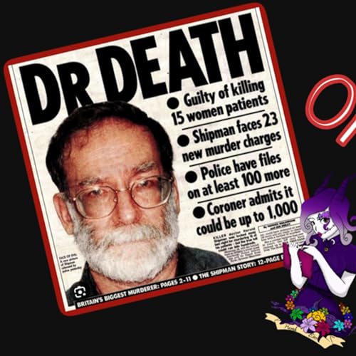 Doctor of Death; The Case of Harold Shipman