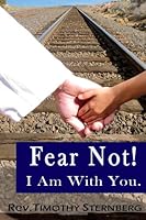 Fear Not I Am With You 1479146579 Book Cover