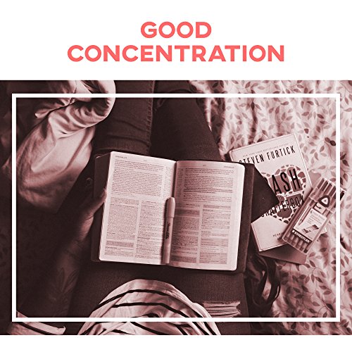 Amazon.com: Good Concentration – Music for Study, Focus in the Task ...