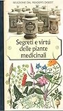  Segreti e virtu\' delle piante medicinali