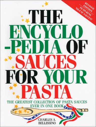 The Encyclopedia of Sauces for Your Pasta