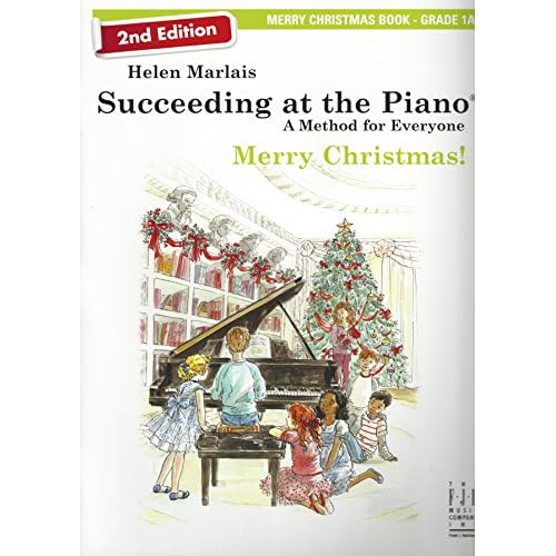 Succeeding at The Piano Merry Christmas!: Grade 1a