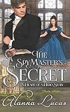 The Spymaster's Secret: A Heart of a Hero Story