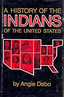 A History of the Indians of the United States B000RQGQFA Book Cover