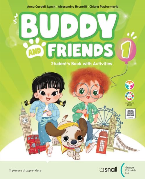 Buddy and friends. Con Libro Studente, Narrativa. Per la Scuola elementare. Con e-book. Con espansione online (Vol. 3)