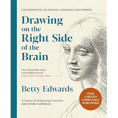 Drawing on the Right Side of the Brain: A Course in Enhancing Creativity and Artistic Confidence