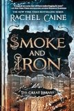 Smoke and Iron (The Great Library)