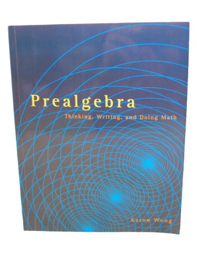 Prealgebra: Thinking, Writing, and Doing Math (Pearson Learning Solutions)