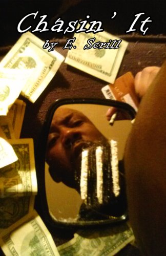 Chasin' It (The Bag Wars Book 1) by [E. Scrill]