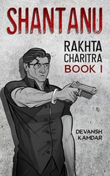 Paperback Shantanu: Rakhta Charitra Book I Book