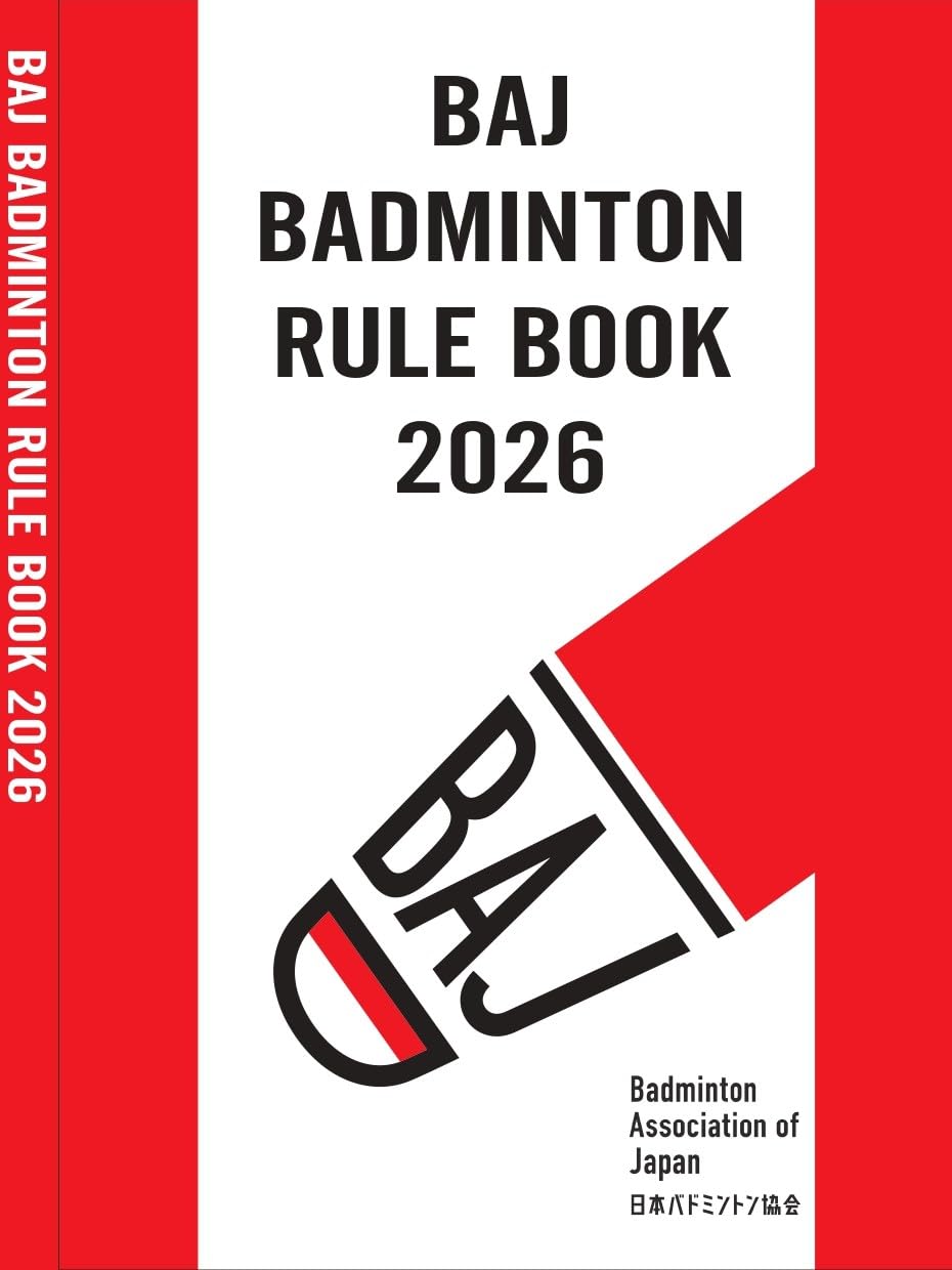 Amazon.co.jp: BAJ BADMINTON RULE BOOK 2026 : 本