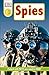 Spies! (DK Readers, Level 3: Reading Alone)