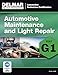 ASE Technician Test Preparation Automotive Maintenance and Light Repair (G1) (Delmar Ase Test Preparataion: Automotive Technician Certification)