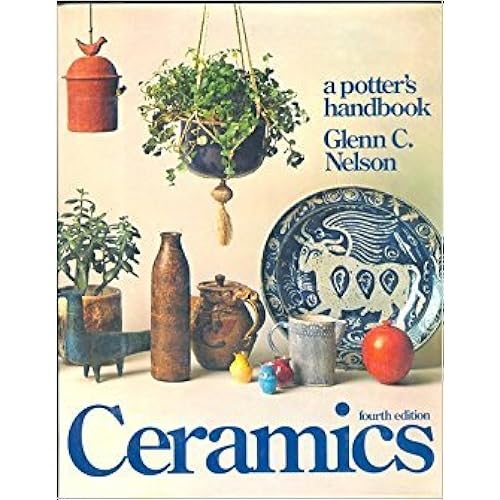 Ceramics: A Potter's Handbook