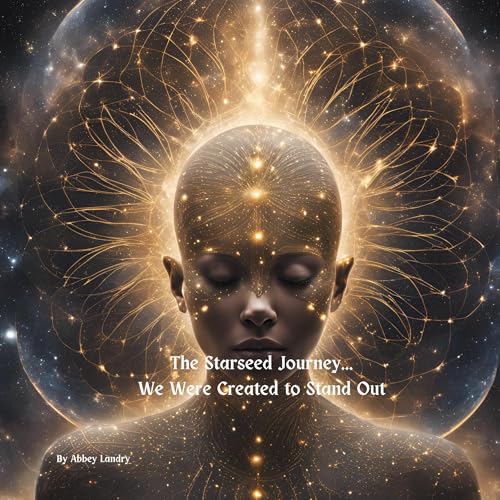 The Starseed Journey...We Were Created to Stand Out Audiolivro Por Abbey Landry capa