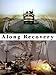Along Recovery