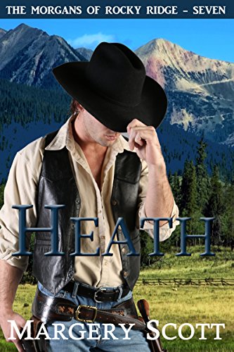 Heath (The Morgans of Rocky Ridge Book 7)