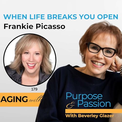 Reinvention After 50: When Life Breaks You Open