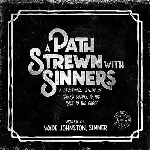 A Path Stewn with Sinners - Wade Johnston episode artwork