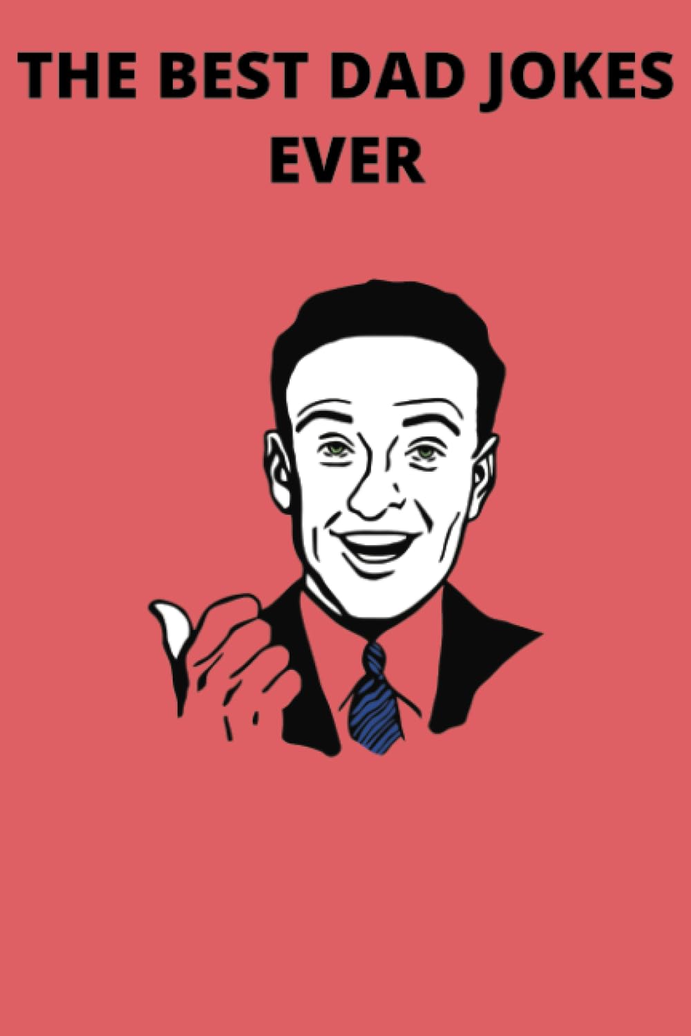 The Best Dad Jokes Ever