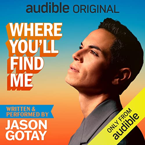 Where You&amp;rsquo;ll Find Me (By Jason Gotay) episode artwork