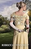 The Rivals of Rosennor Hall (Entangled Inheritances Book 3)