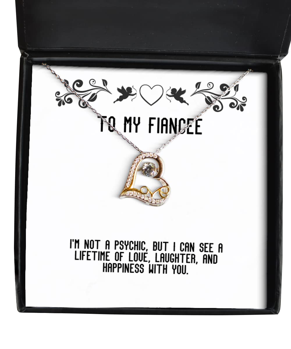 Fiancee Gifts For , I'm not a psychic, but I can see a lifetime of love,,, Cheap Fiancee Love Dancing Necklace, Jewelry From , , Engagement gifts, Wedding gifts, Gifts for couples, Personalized gifts,
