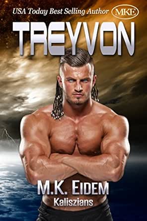 Treyvon (Kaliszians Book 2) eBook : Eidem, M.K.: Amazon.in: Kindle Store