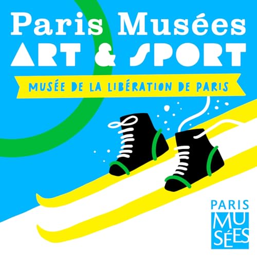 Special edition of the Paris 2024 Cultural Olympiad | Liberation of Paris Museum | Skiing