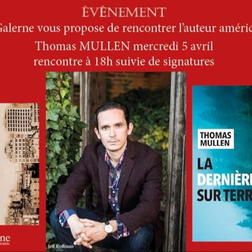 Les Rencontres de la Galerne - Thomas Mullen