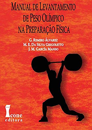 Manual de Levantamento de Peso Olímpico na Preparação Física