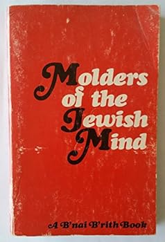 Bargain Book Molders of the Jewish Mind: A B'nai B'rith Book