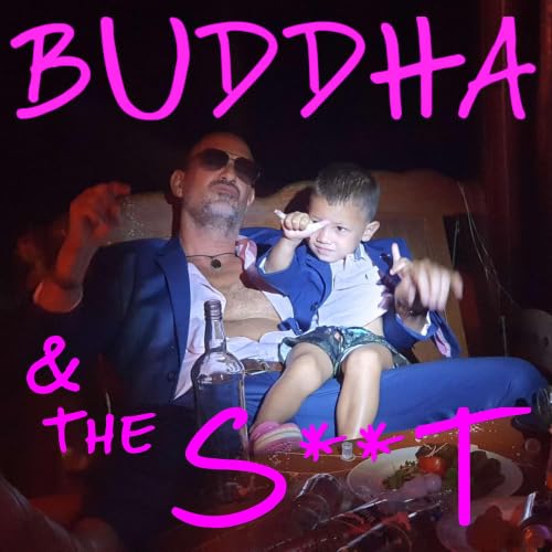 『BUDDHA and the S**T』のカバーアート