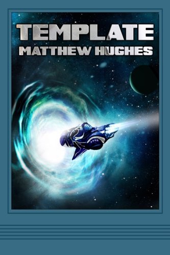 Template: A Novel of the Archonate