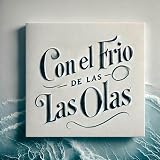 CON EL FRIO DE LAS OLAS